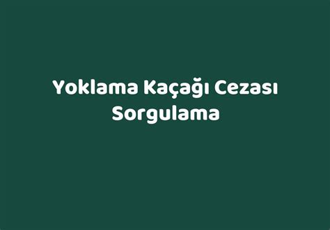 yoklama kaçağı cezası sorgulama